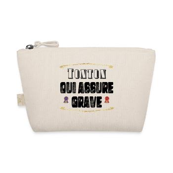 Tonton Qui Assure Grave - Trousse biologique - nature - Devant
