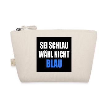 Soyez intelligents, ne votez pas bleu - FCK AfD - Trousse biologique - nature - Devant