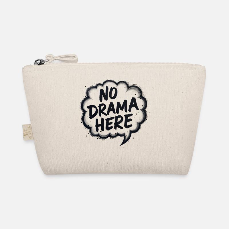 No Drama Here Organic Pouch