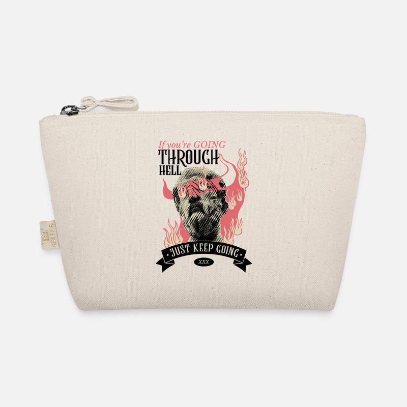 Through hell? Continue! Organic Pouch