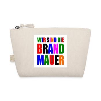 wir sind die brandmauer - Bio-Täschchen - Natur - Vorne