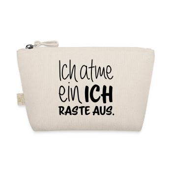 Ich atme ein - ich raste aus - Bio-Täschchen - Natur - Vorne