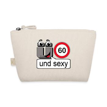 60th birthday , and sexy - Organic Pouch - nature - Front