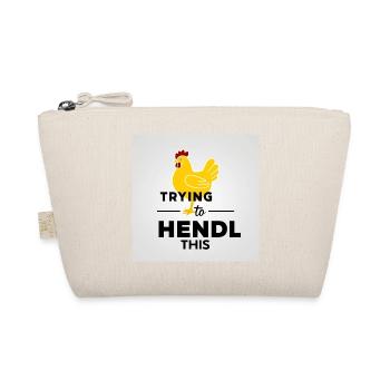 Chicken "Trying to hendl this" - Organic Pouch - nature - Front