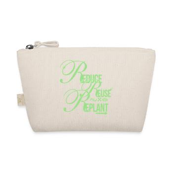 Eco Message – Reduce Reuse Replant - Organic Pouch - nature - Front