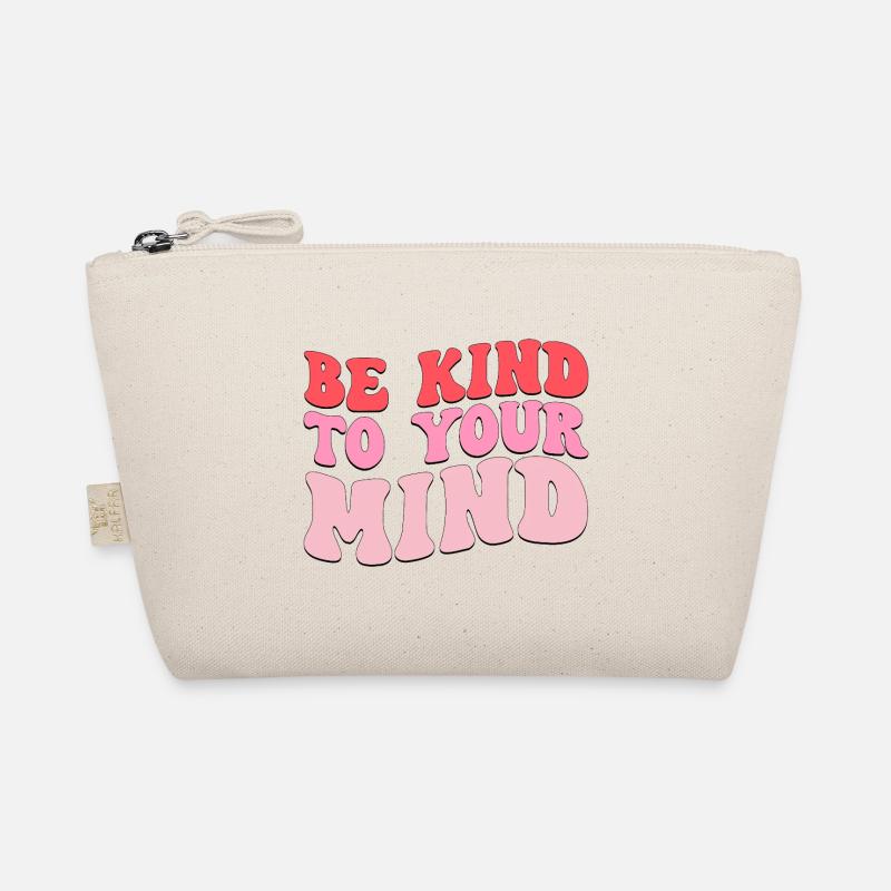 be kind to your mind - Bio-Täschchen - Natur