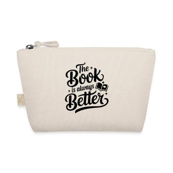The Book is Always Better - Organic Pouch - nature - Front