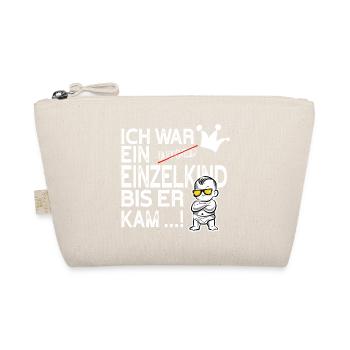 Einzelkind war ich … bis ER kam! - Bio-Täschchen - Natur - Vorne