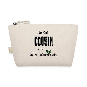 Je Suis Cousin Et Toi Quel Est Ton Super Pouvoir - Trousse biologique - nature - Devant