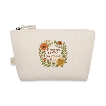 Attends. Permettez-moi de trop réfléchir à cela – Floral - Trousse biologique - nature - Devant