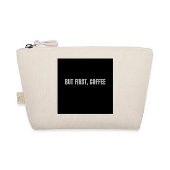 Aber zuerst, Kaffee – Morning Essential Zitat - Bio-Täschchen - Natur - Vorne