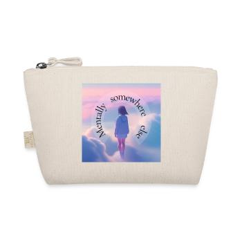 Mentally Somewhere Else – Aesthetic Dreamscape - Organic Pouch - nature - Front