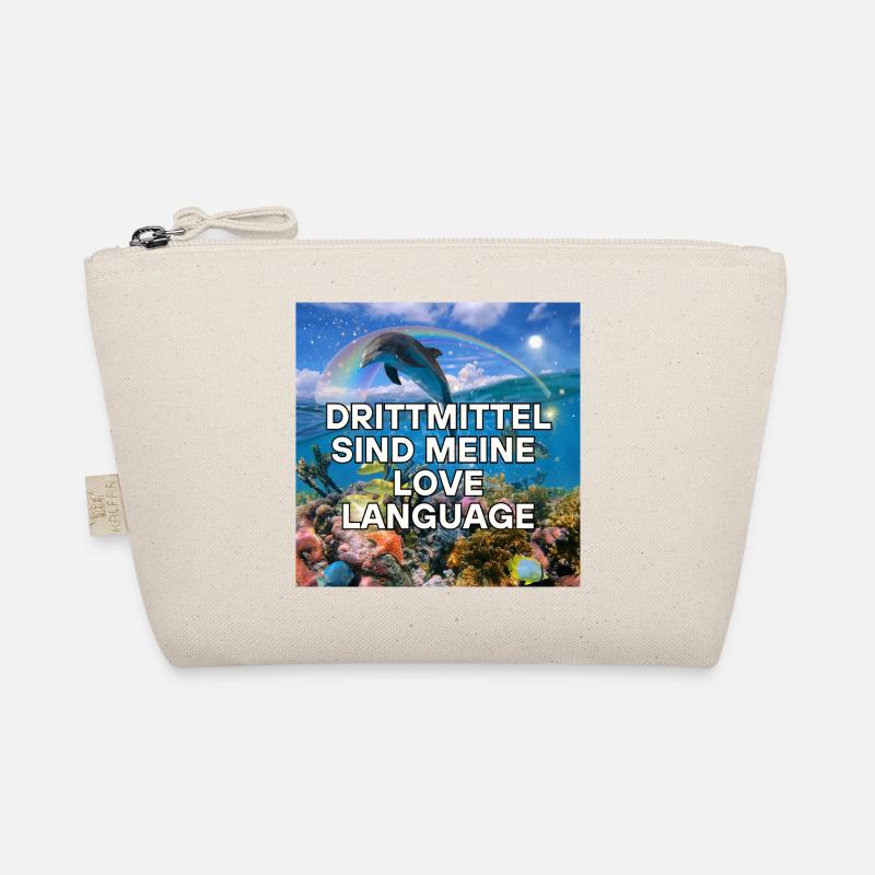 Drittmittel sind meine Love Language - Bio-Täschchen - Natur