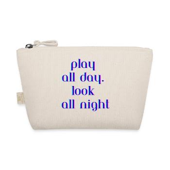 Vibrant Neon Text Quote Design - Organic Pouch - nature - Front