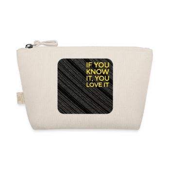 If you know it, you love it - Organic Pouch - nature - Front
