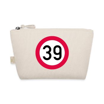 39e anniversaire Attention ! Panneau de signalisation 39 Km/h - Trousse biologique - nature - Devant