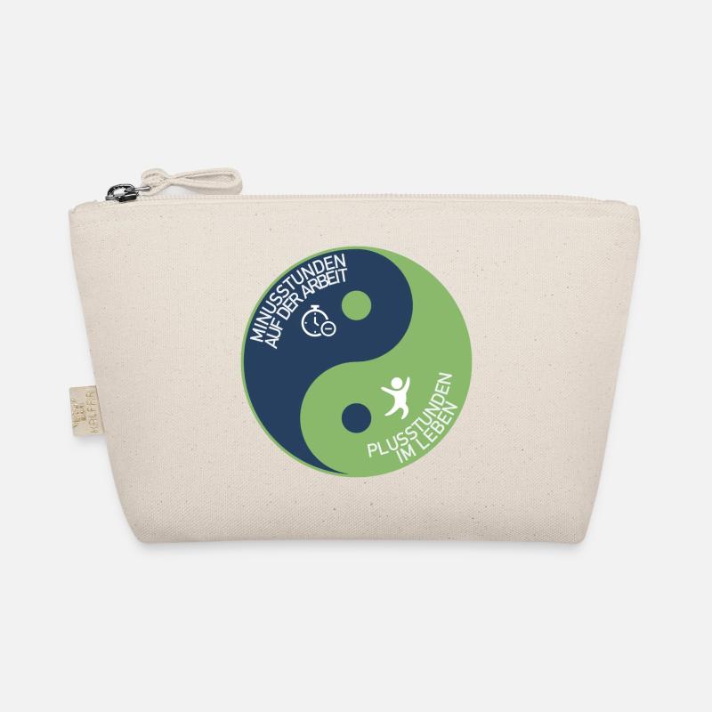 Minus hours at work Plus hours in life Organic Pouch