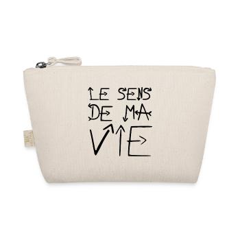 THE MEANING OF MY LIFE! - Organic Pouch - nature - Front
