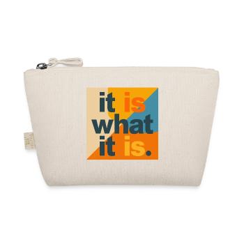 It Is What It Is – Typo Collage Pop Art - Organic Pouch - nature - Front
