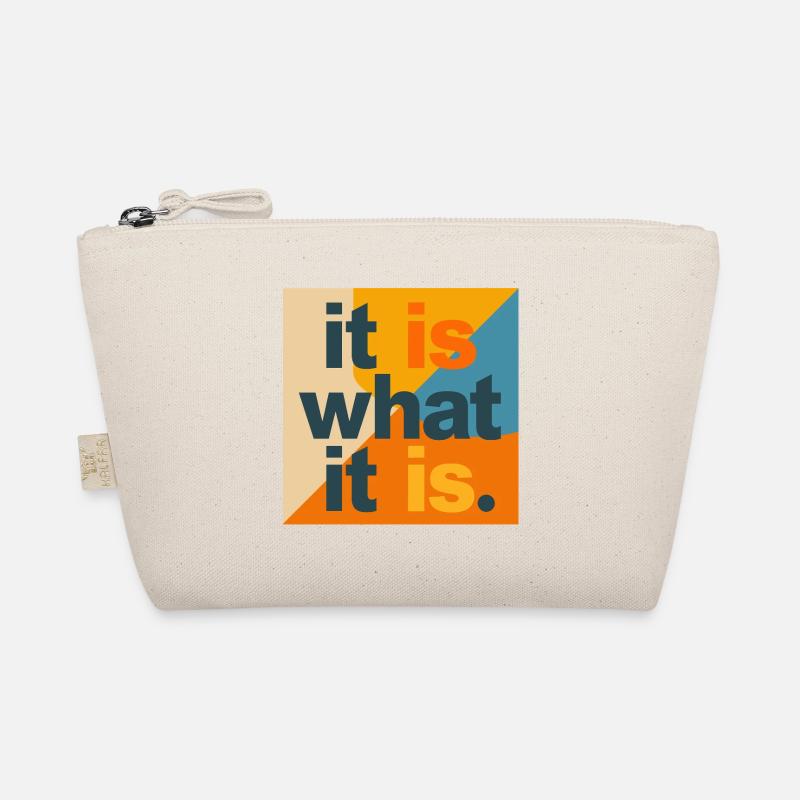 It Is What It Is – Typo Collage Pop Art - Bio-Täschchen - Natur