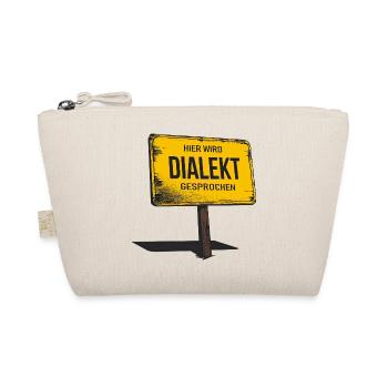 Dialect is spoken here – funny saying - Organic Pouch - nature - Front