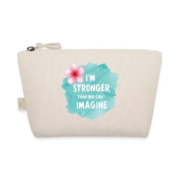 I’m Stronger Than You Can Imagine – Aquarell - Bio-Täschchen - Natur - Vorne