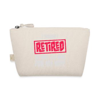 I Thought I Retired But Now Work For Wife Spruch - Bio-Täschchen - Natur - Vorne