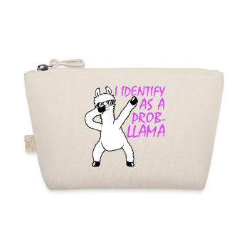 I Identify As A Probllama Cool Lama Problem Spruch - Bio-Täschchen - Natur - Vorne