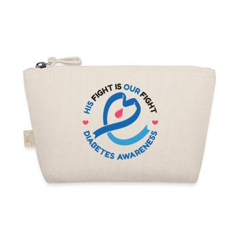 His Fight Is Our Fight - Diabetes Awareness - Organic Pouch - nature - Front