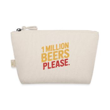 Un million de bières s’il vous plaît - Meme de boisson drôle - Trousse biologique - nature - Devant