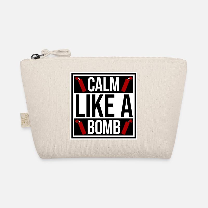Calm Like Bomb Paradox Irony Humor Explosive Joke Organic Pouch