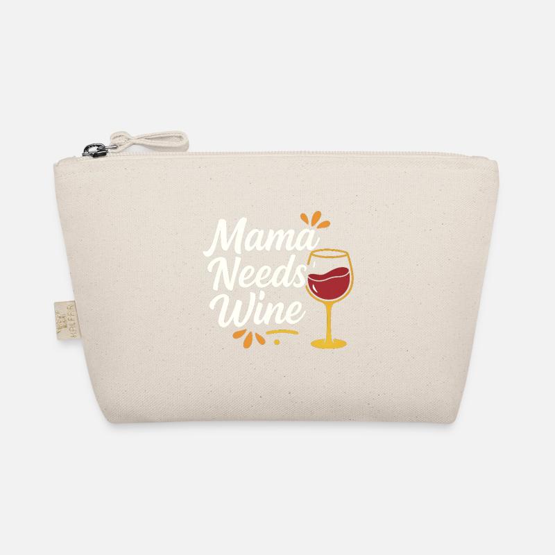 Mama Needs Wine – Hand Lettering with Wine Glass Organic Pouch