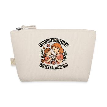 First My Mother Forever My Friend - Organic Pouch - nature - Front