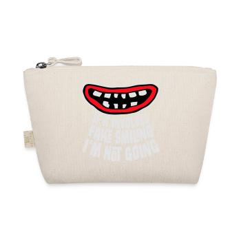If It Involves Fake Smiling I'm Not Going Saying - Organic Pouch - nature - Front