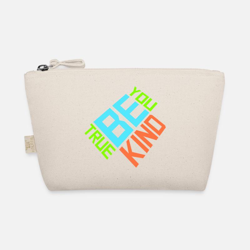 Be Kind Be True Be You Inspirational Self-Love Organic Pouch