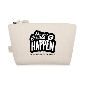 Make It Happen Typo Motivational Saying - Organic Pouch - nature - Front
