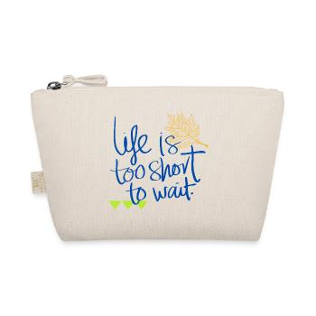 Leben ist zu kurz zum Warten / La vie est trop courte - Trousse biologique - nature - Devant