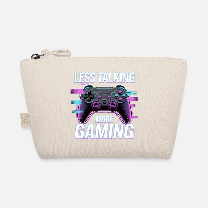 Less talking, more gaming Organic Pouch