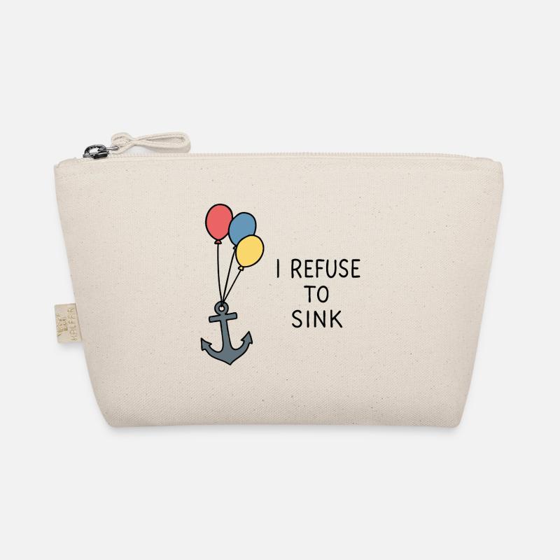 I Refuse to Sink – Maritime Statement Positive Organic Pouch