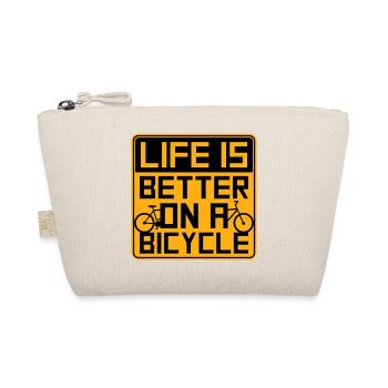 Life is better on a bicycle Cycling Saying Sport - Organic Pouch - nature - Front