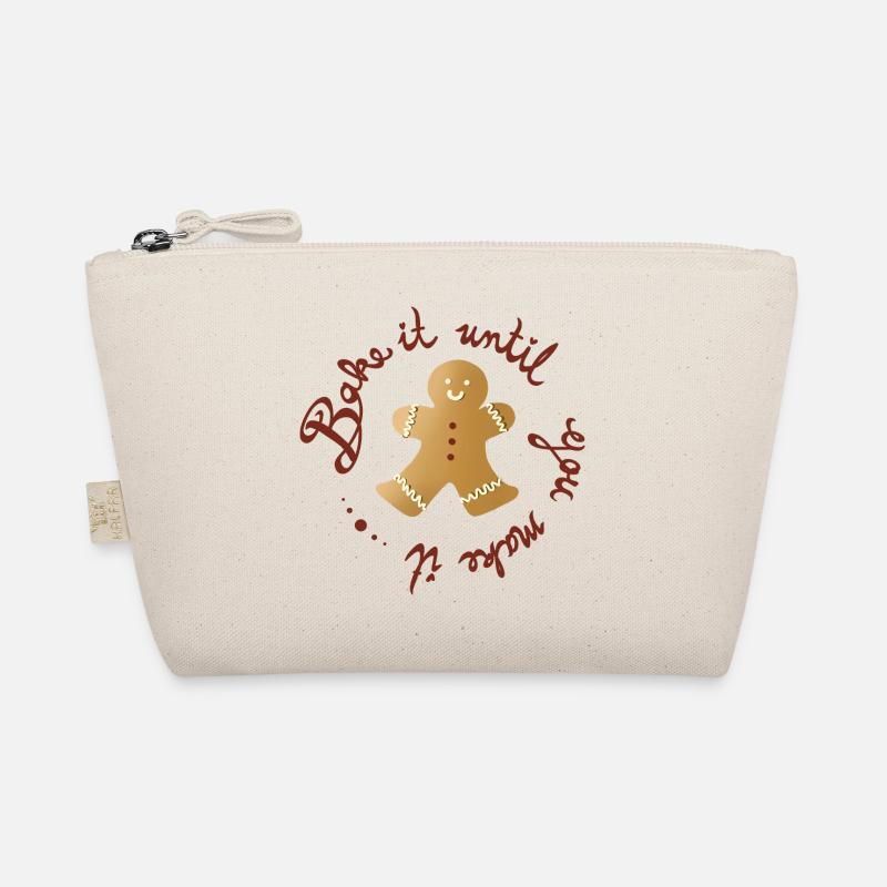 Bake It Until You Make It – Funny Gingerbread Man Organic Pouch