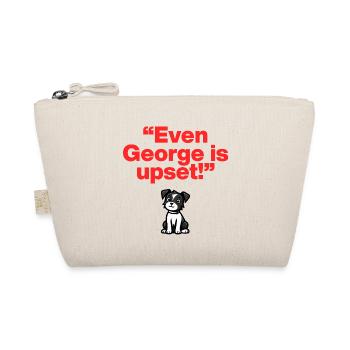 Even George Is Upset – Again, Meme, Frustrated Dog - Bio-Täschchen - Natur - Vorne