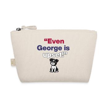 Even George Is Upset, Patriot Dog ist frustrated - Bio-Täschchen - Natur - Vorne