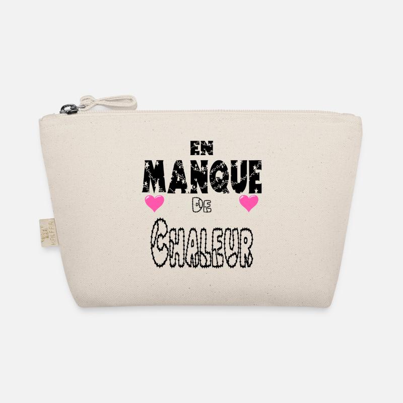 En Manque de Chaleur Trousse biologique
