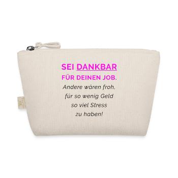 Dankbar für deinen Job - Bio-Täschchen - Natur - Vorne