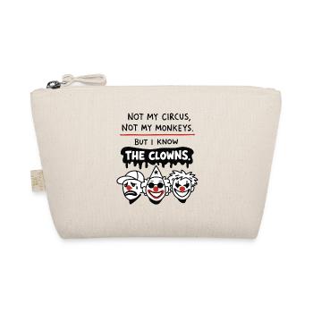 Not My Circus Not My Monkeys Statement - Organic Pouch - nature - Front