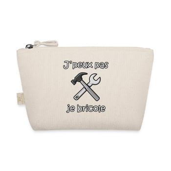 Je peux pas je bricole – Humour bricoleur - Trousse biologique - nature - Devant