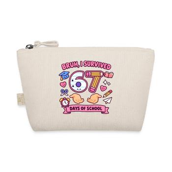 Bruh I survived 67 days of school - Organic Pouch - nature - Front