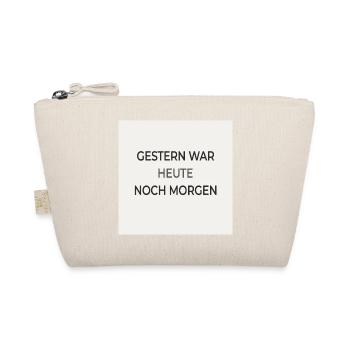 Gestern war heute noch morgen – Typografie Poster - Bio-Täschchen - Natur - Vorne