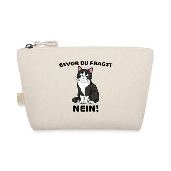 Bevor du fragst NEIN Katze Spruch - Bio-Täschchen - Natur - Vorne